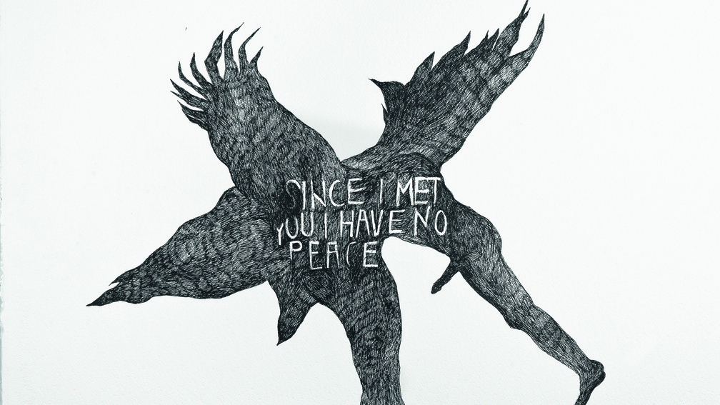 SINCE I MET YOU I HAVE NO PEACE